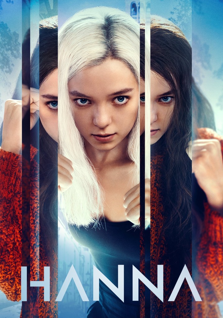 Hanna Watch Tv Show Streaming Online
